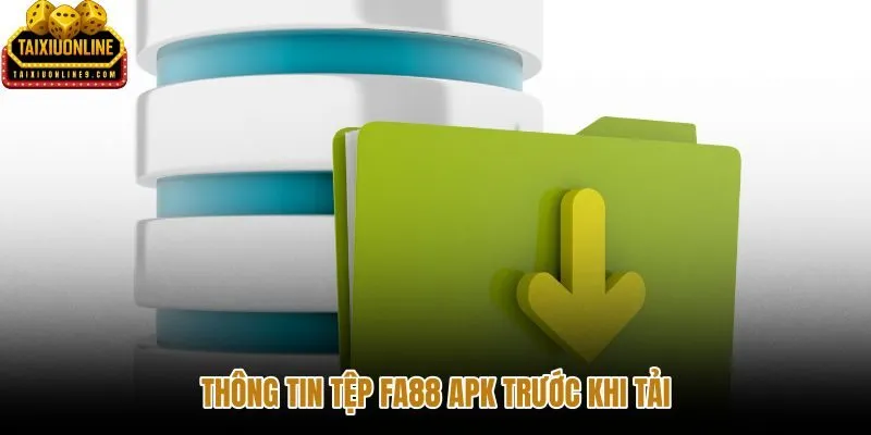 Thông số FA88 APK và căn cứ xác minh trước tải